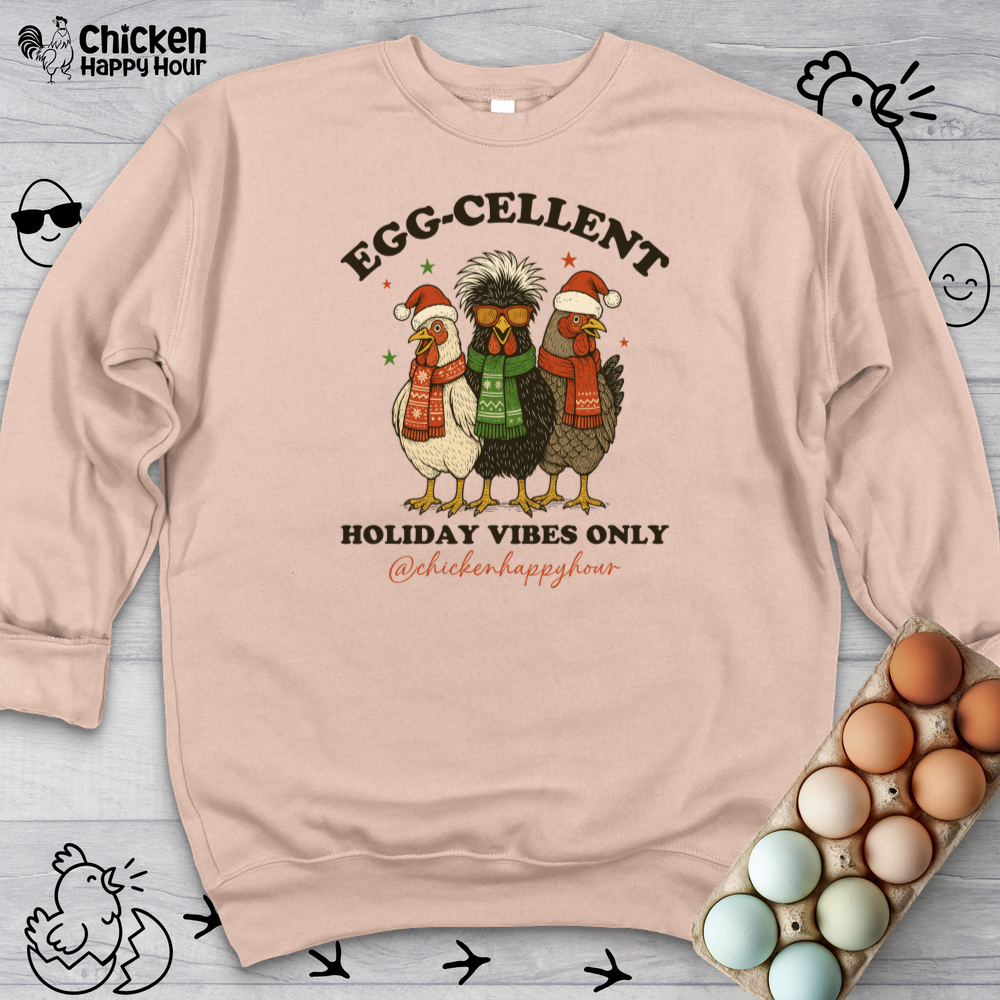 Egg-Cellent Holiday Vibes Only Sweatshirt
