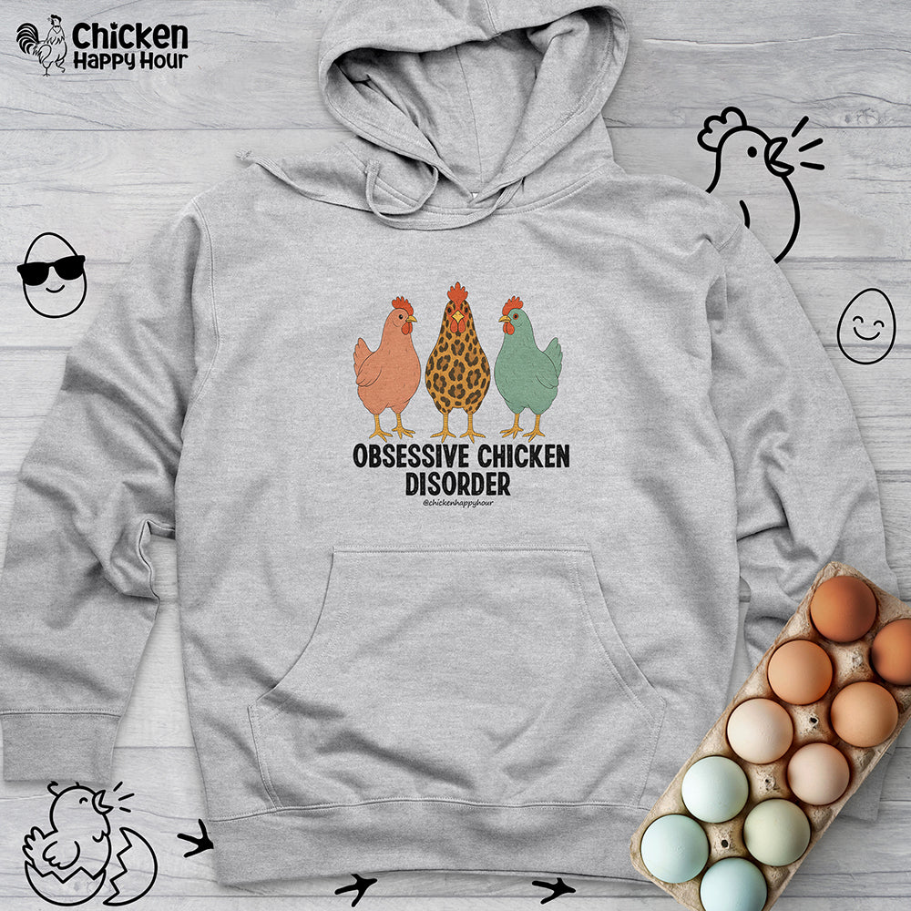 Obsessive Chicken Disorder Hooded Sweatshirt