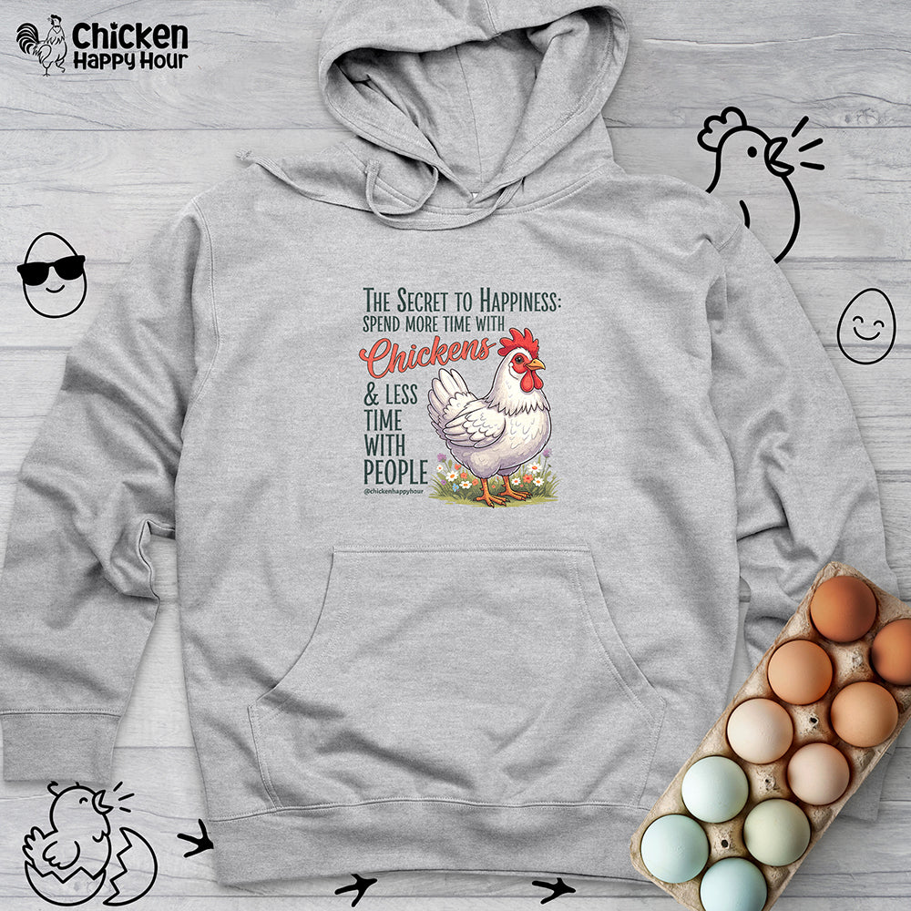 The Secret to Happiness Hooded Sweatshirt
