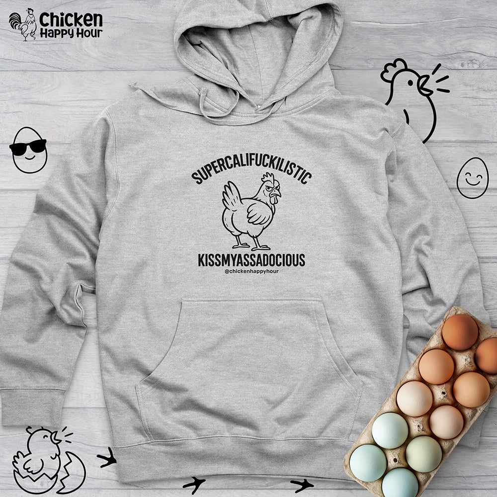 Supercalifuckilistic Kissmyassadocious Black Hooded Sweatshirt