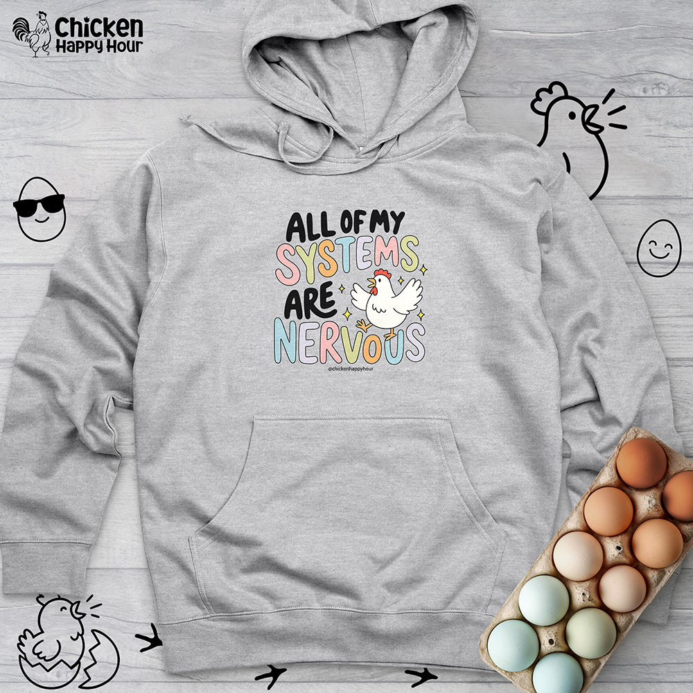 All Systems Are Nervous Hooded Sweatshirt
