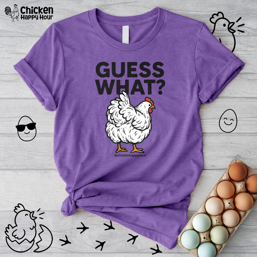 Guess What Unisex Tee
