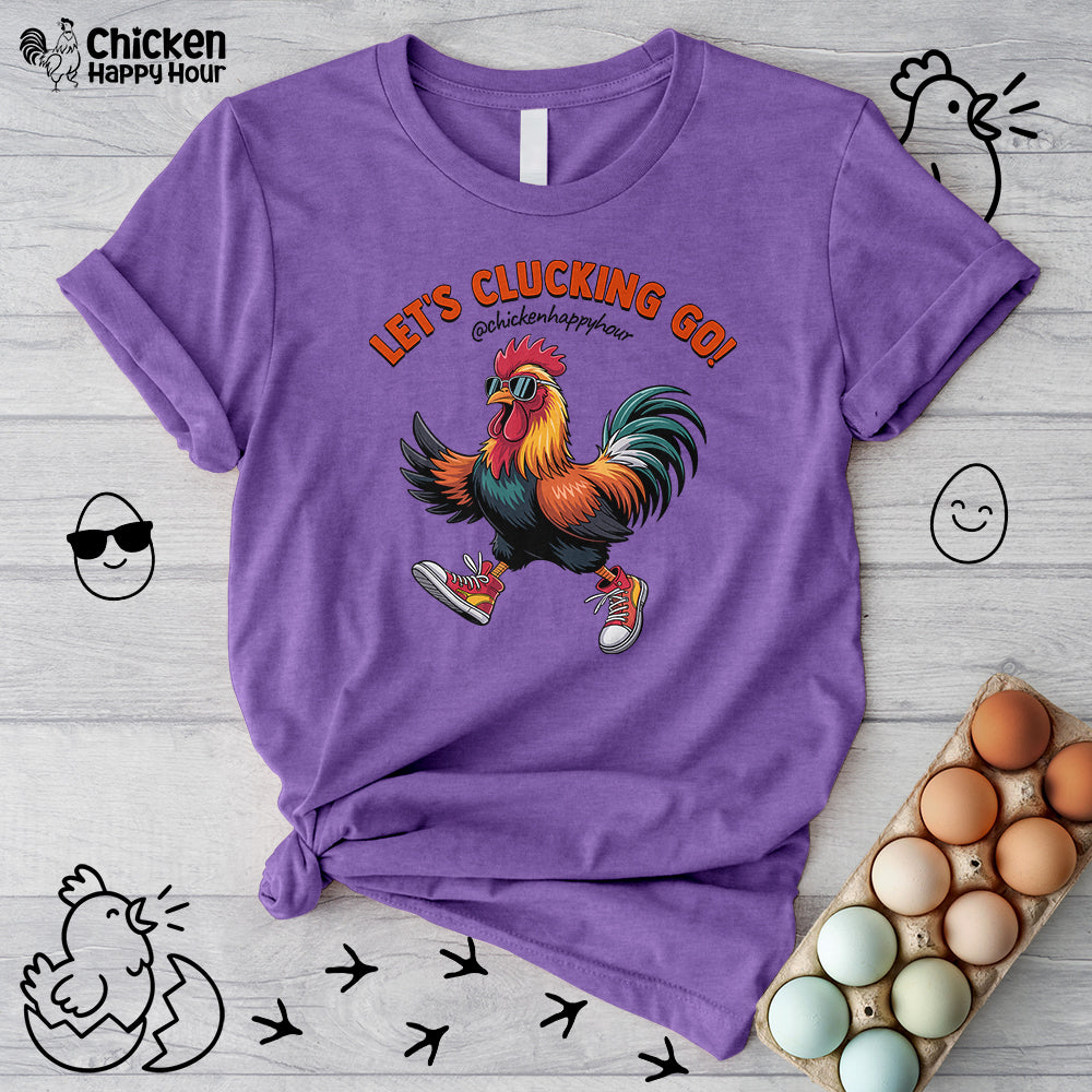 Let's Clucking Go! Unisex Tee