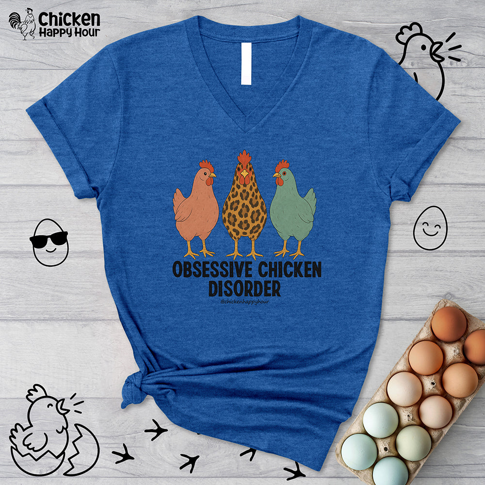 Obsessive Chicken Disorder V-Neck Tee