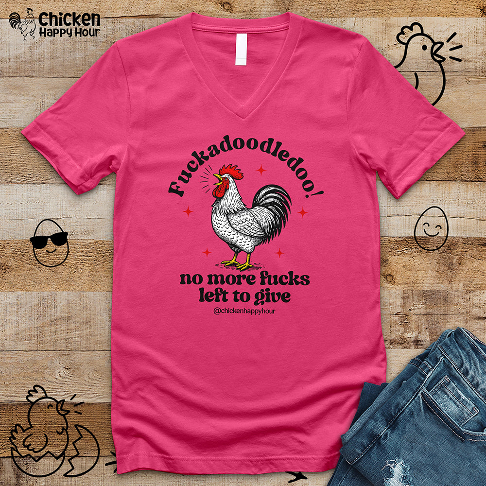 Fuckadoodledoo! No More Fucks V-Neck Tee