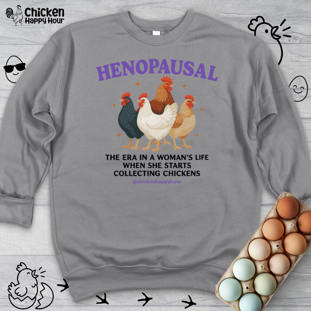 Henopausal Sweatshirt