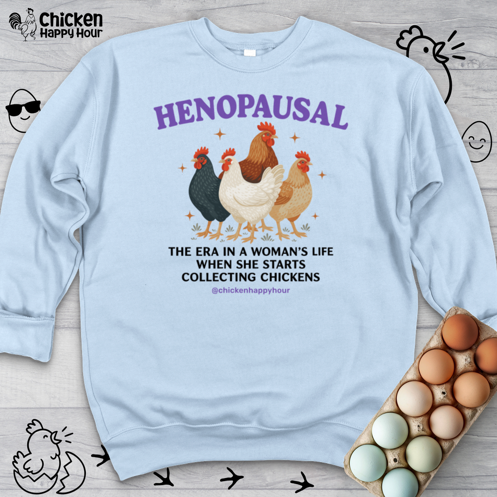 Henopausal Sweatshirt