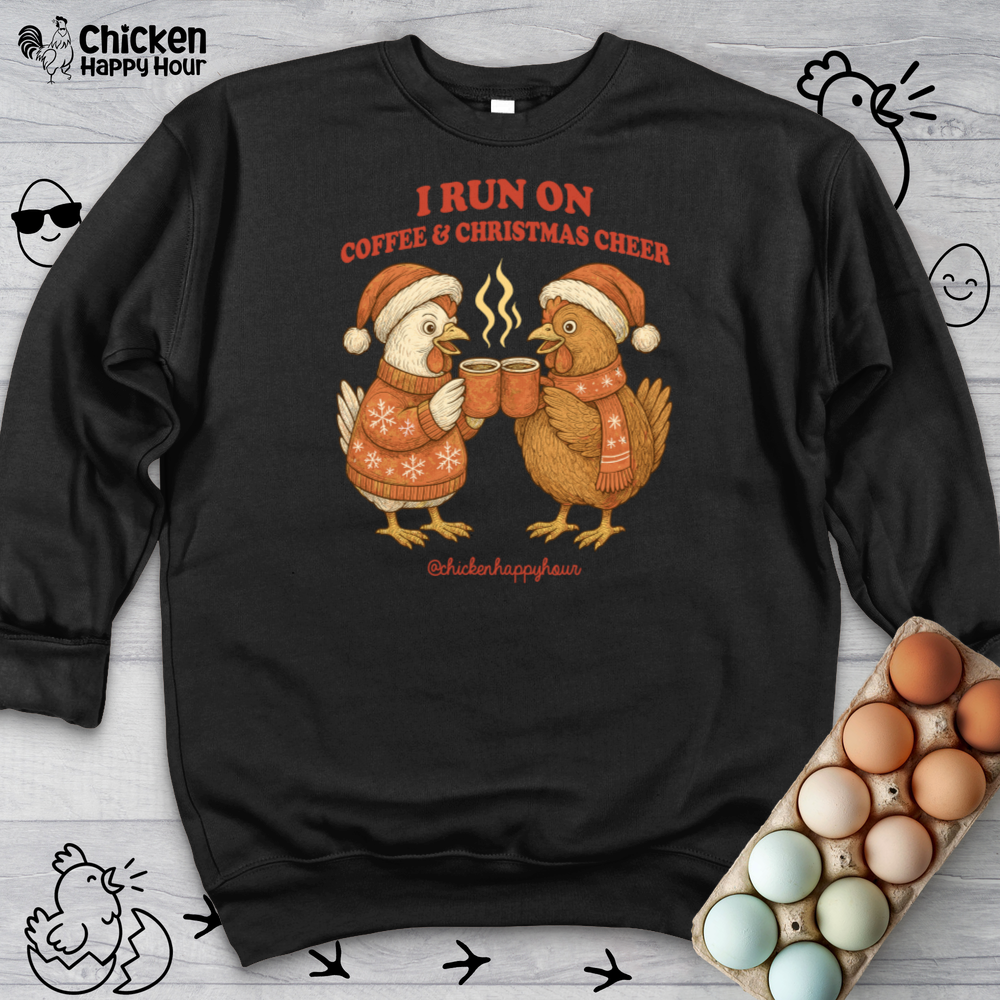I Run on Coffee & Christmas Cheer Crewneck