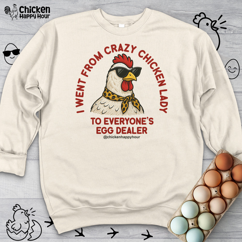 Went From Crazy Chicken Lady Sweatshirt