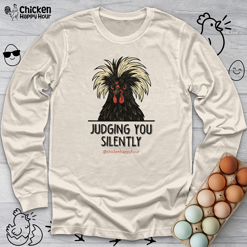 Judging You Silently Long Sleeve