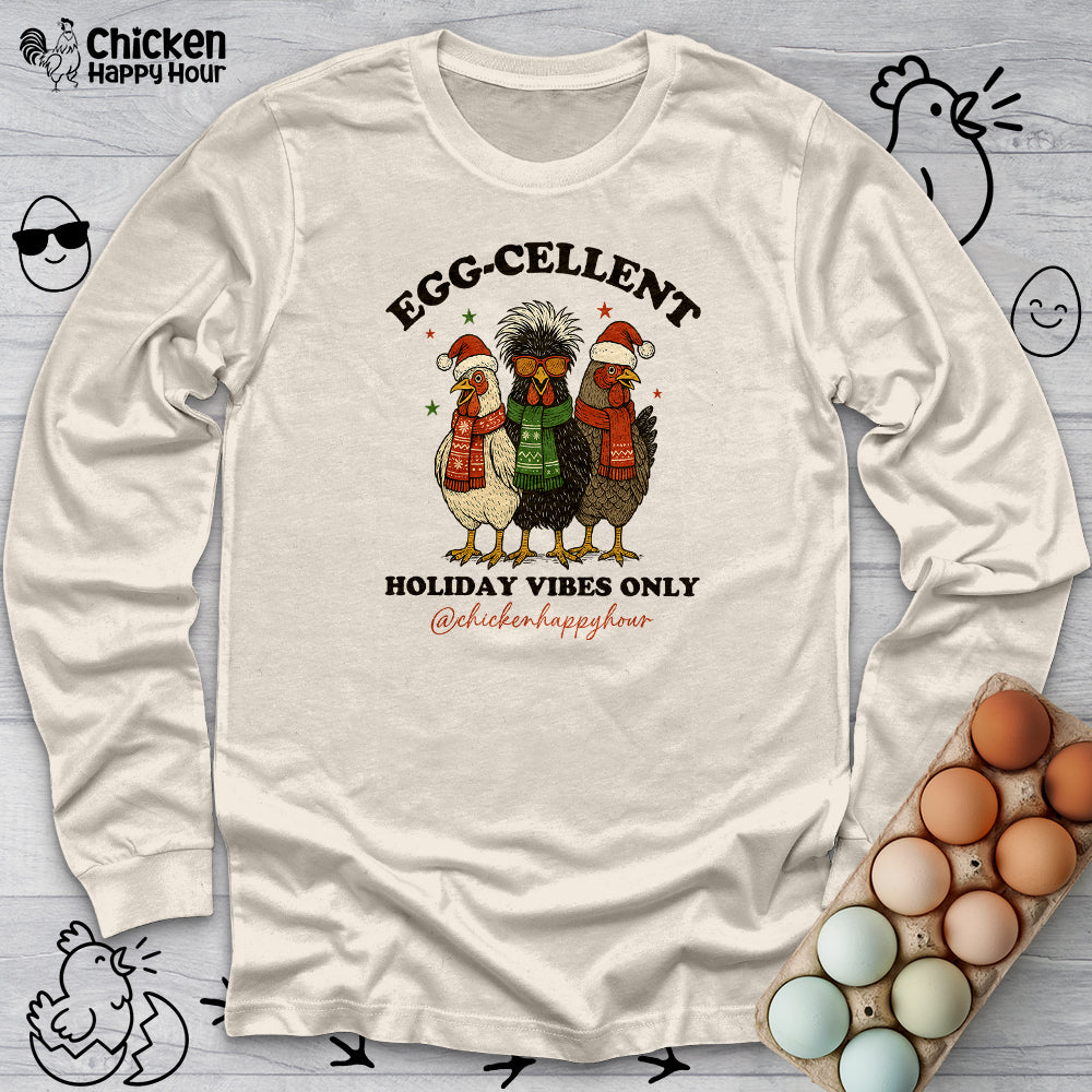 Egg-Cellent Holiday Vibes Only Long Sleeve