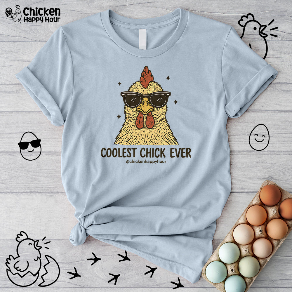 Coolest Chick Ever Unisex Tee