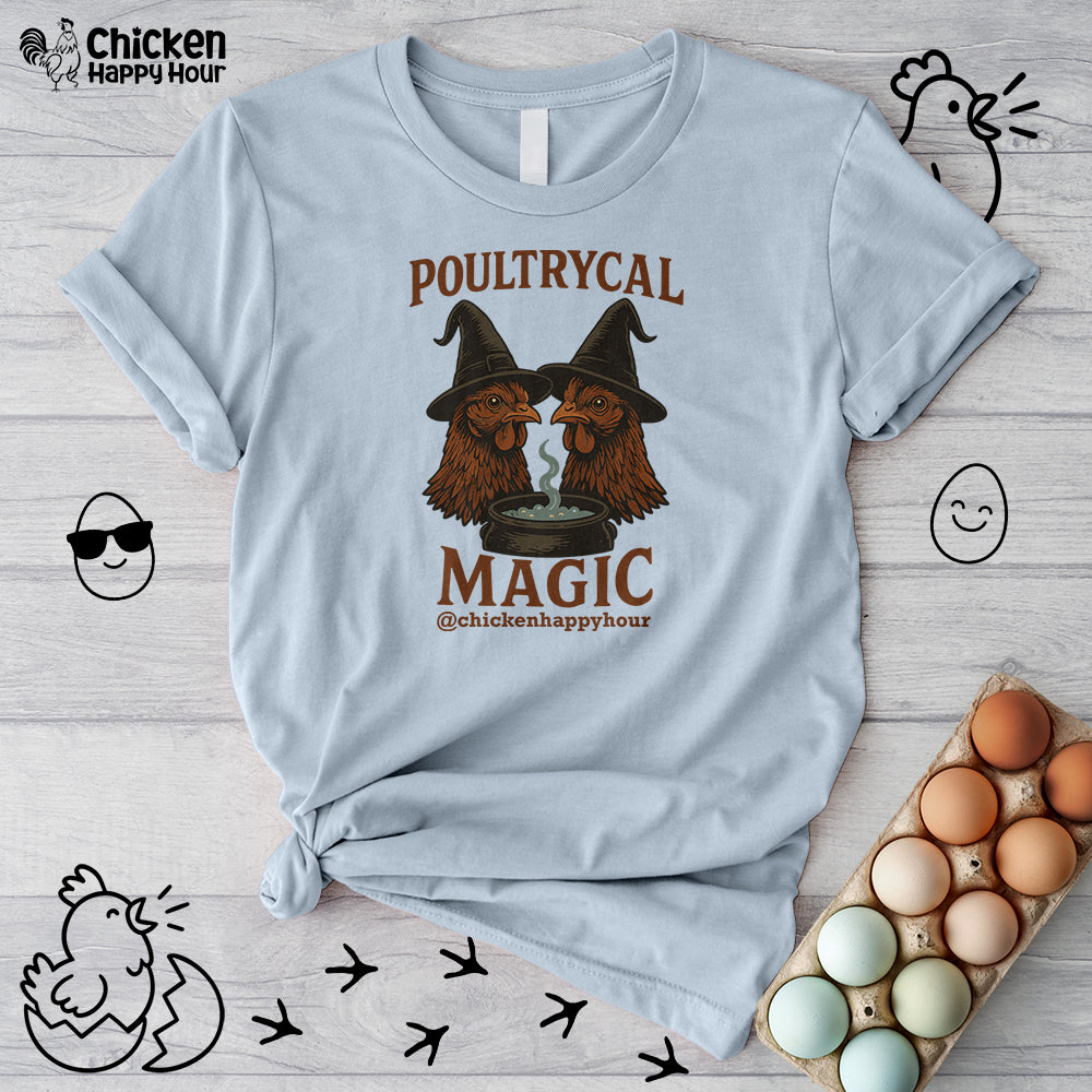 Poultrycal Magic Unisex Tee