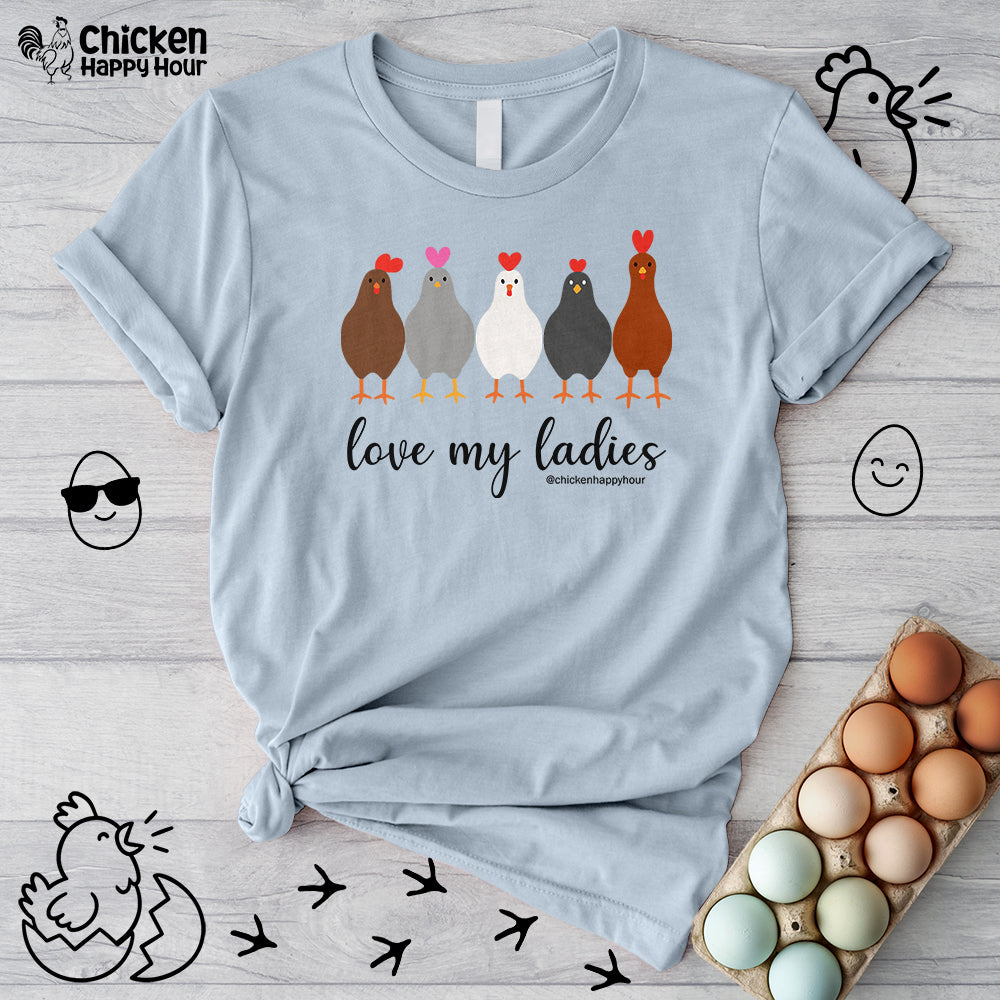 Love My Ladies Unisex Tee