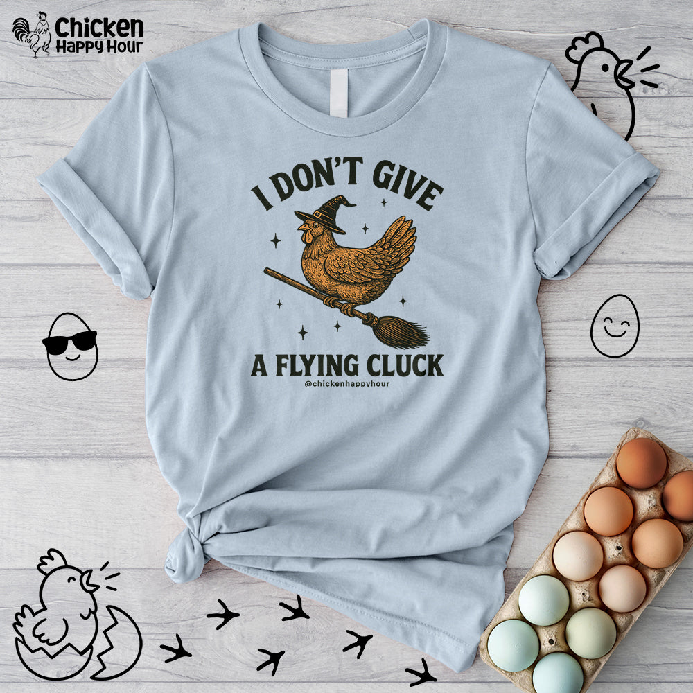 I Don’t Give a Flying Cluck Unisex Tee