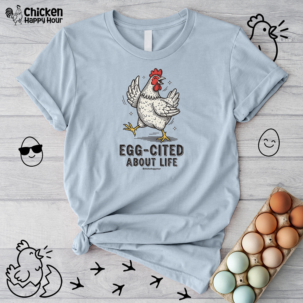 Egg-Cited About Life Unisex Tee