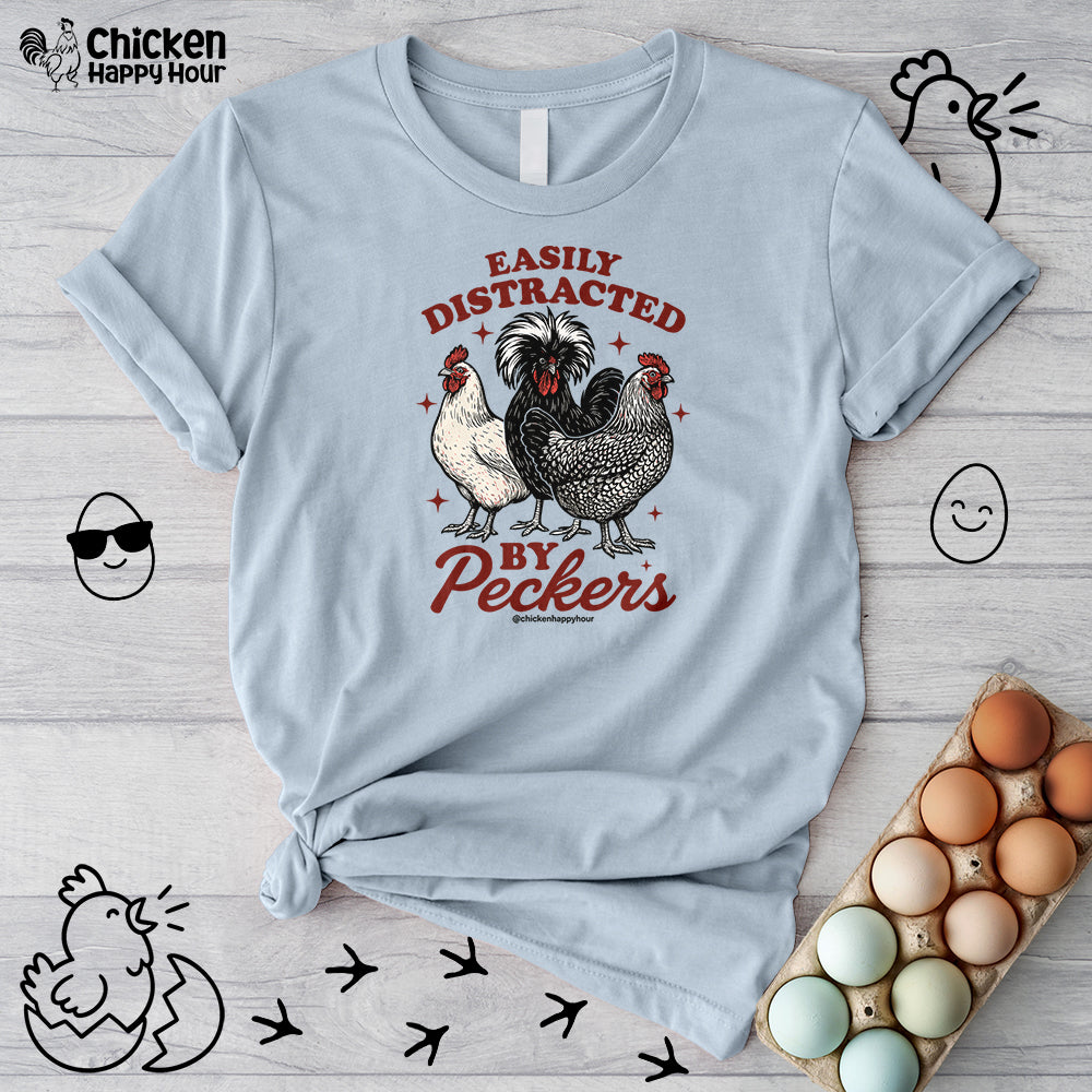 Easily Distracted By Peckers Unisex Tee