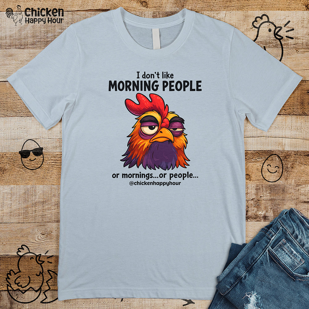 I Don't Like Morning People Unisex Tee
