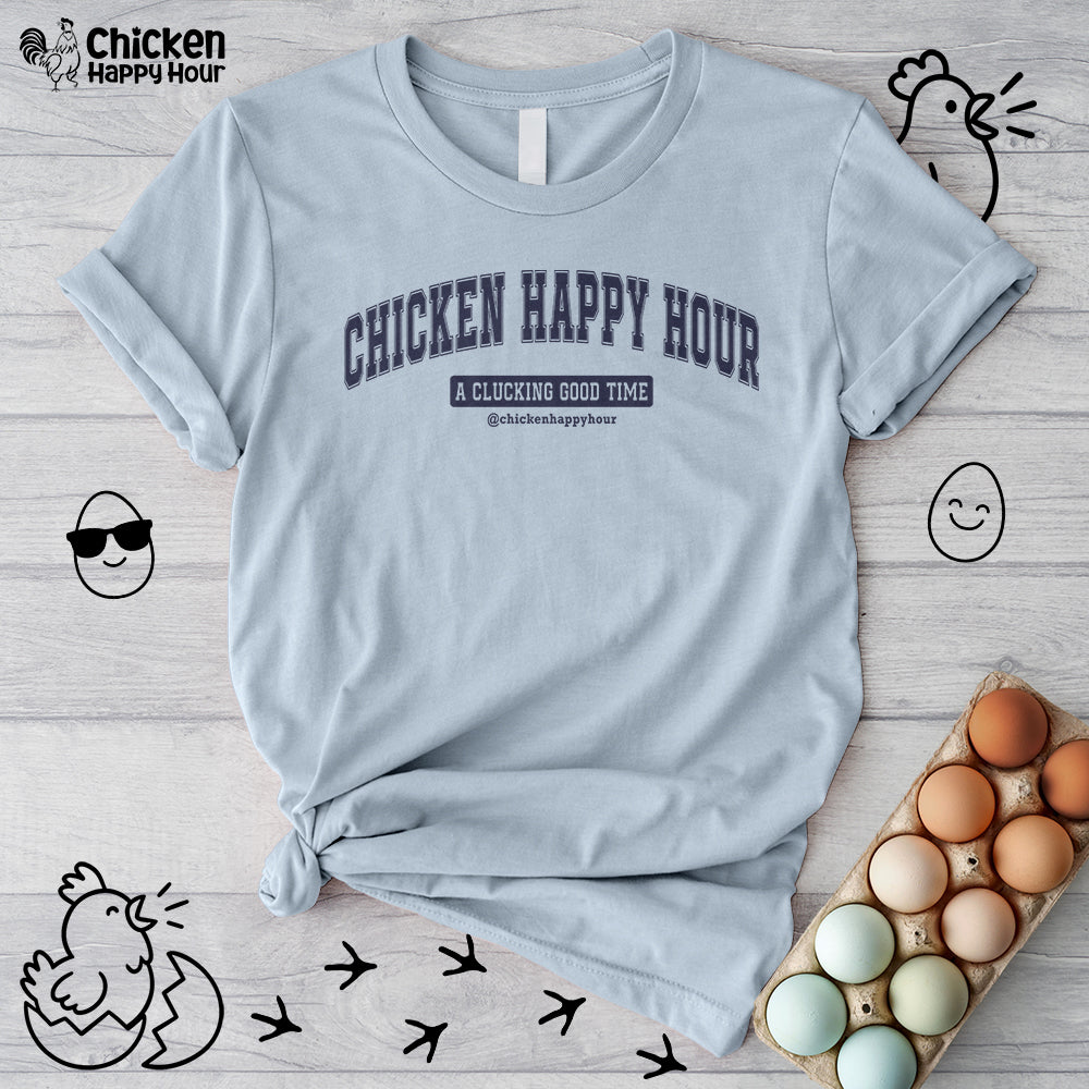 Chicken Happy Hour A Clucking Good Time Unisex Tee