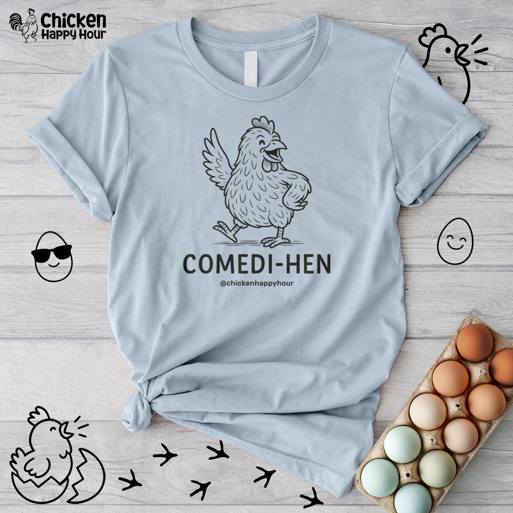 Comedihen Unisex Tee