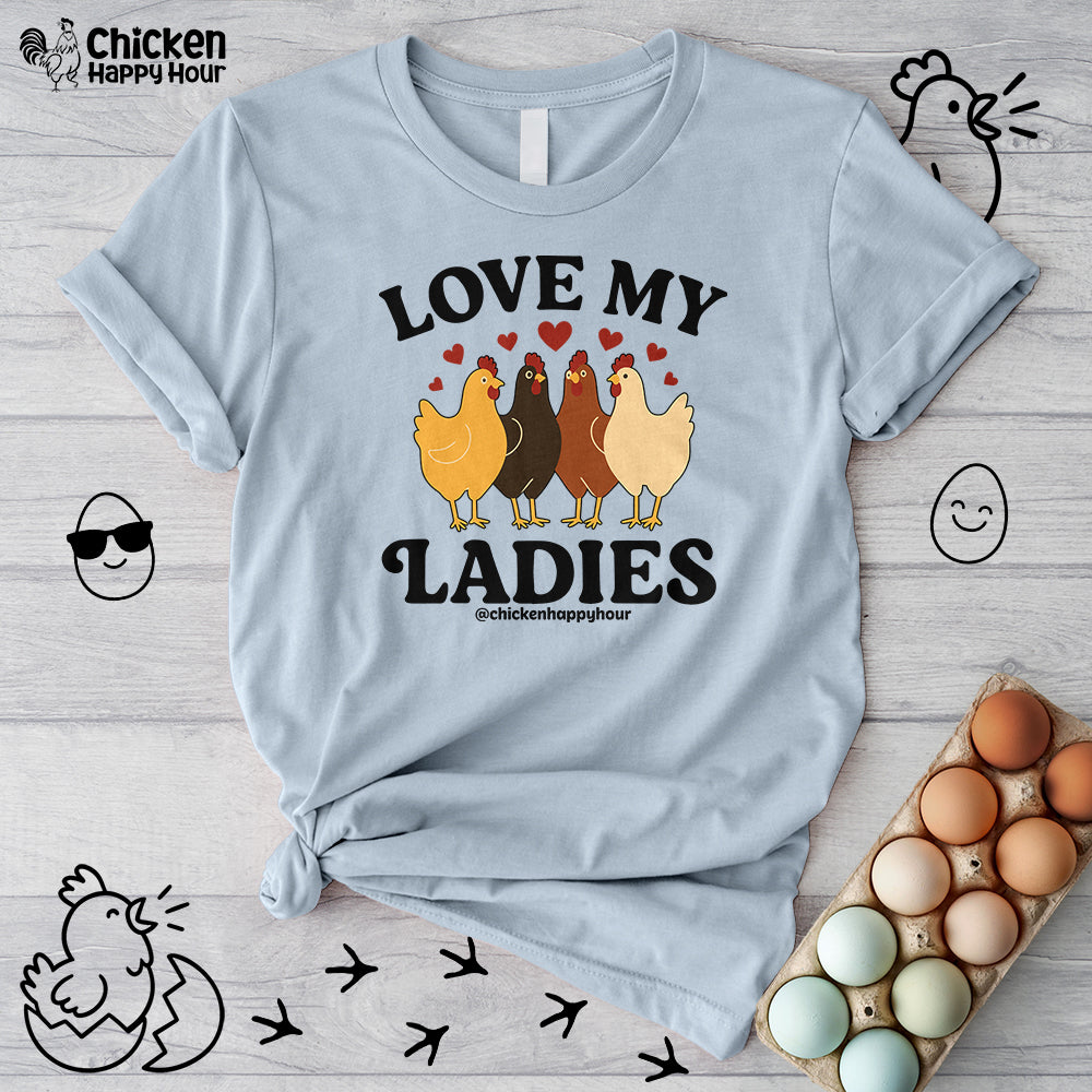 Love My Ladies 2 Unisex Tee