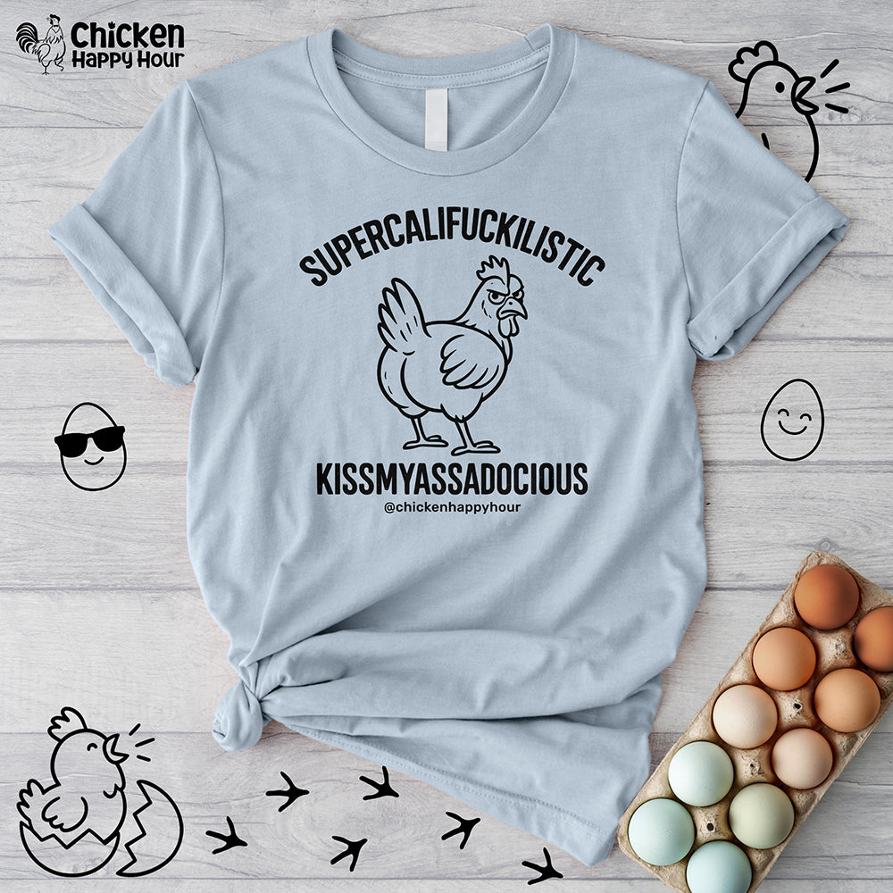 Supercalifuckilistic Kissmyassadocious Black Unisex Tee