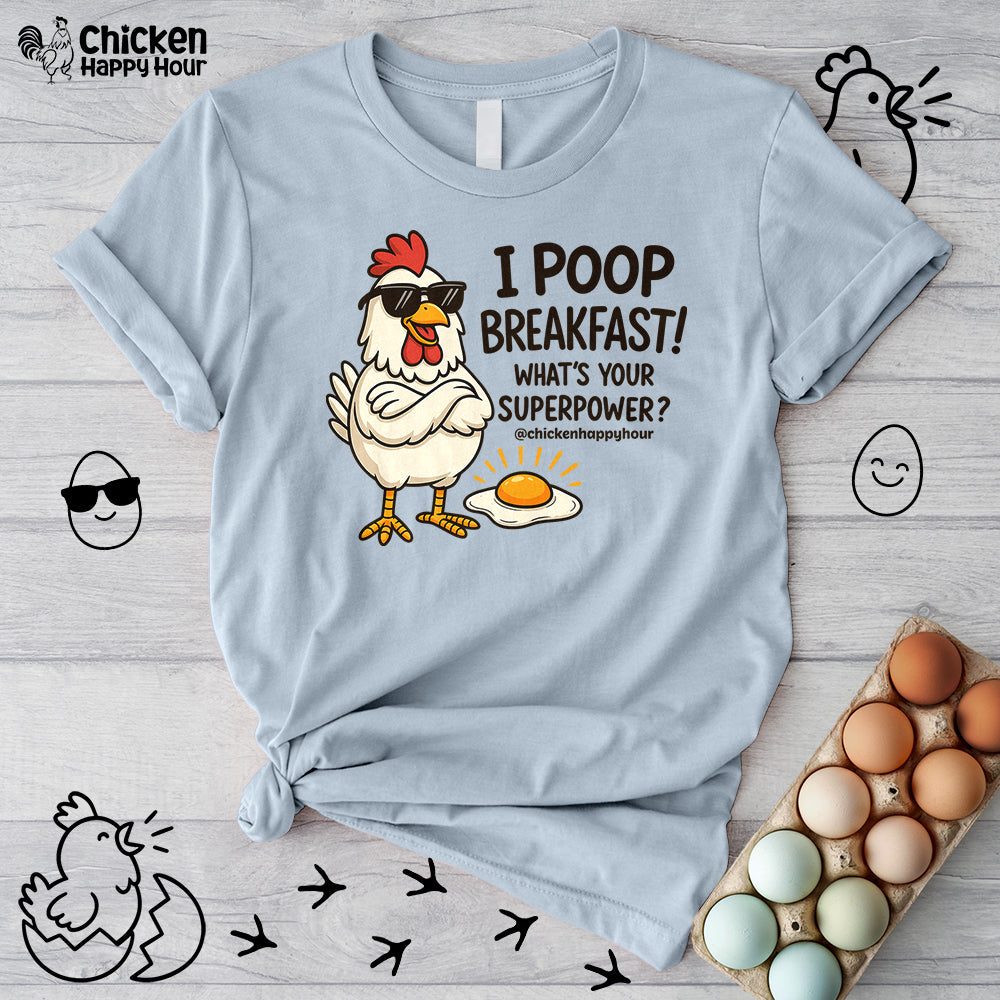 I Poop Breakfast Unisex Tee