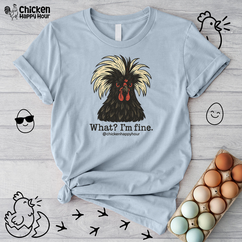 What I'm Fine Unisex Tee