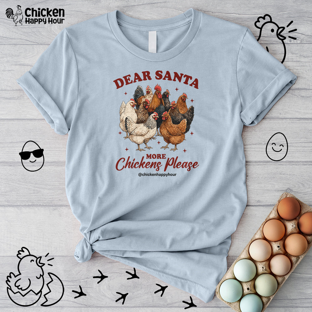 Dear Santa More Chickens Please Unisex Tee