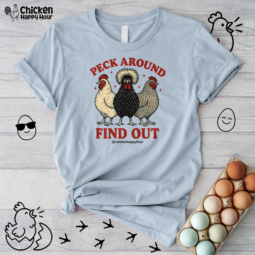 Peck Around Find Out Unisex Tee