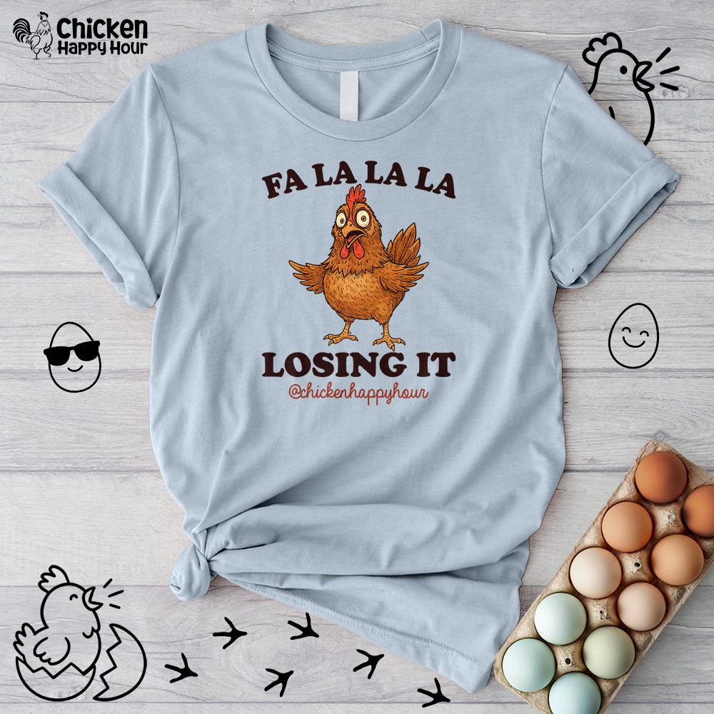 FA LA LA LA Losing it Unisex Tee