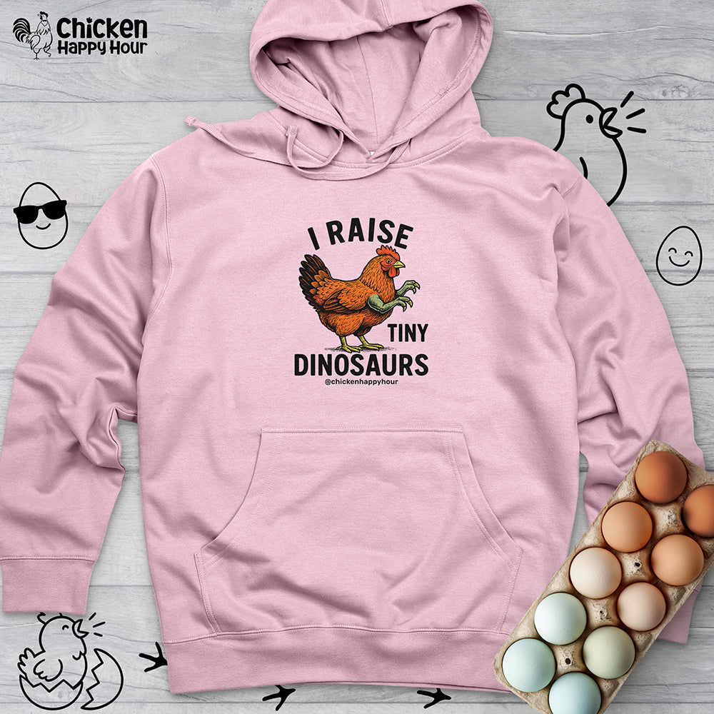 I Raise Tiny Dinosaurs Hooded Sweatshirt