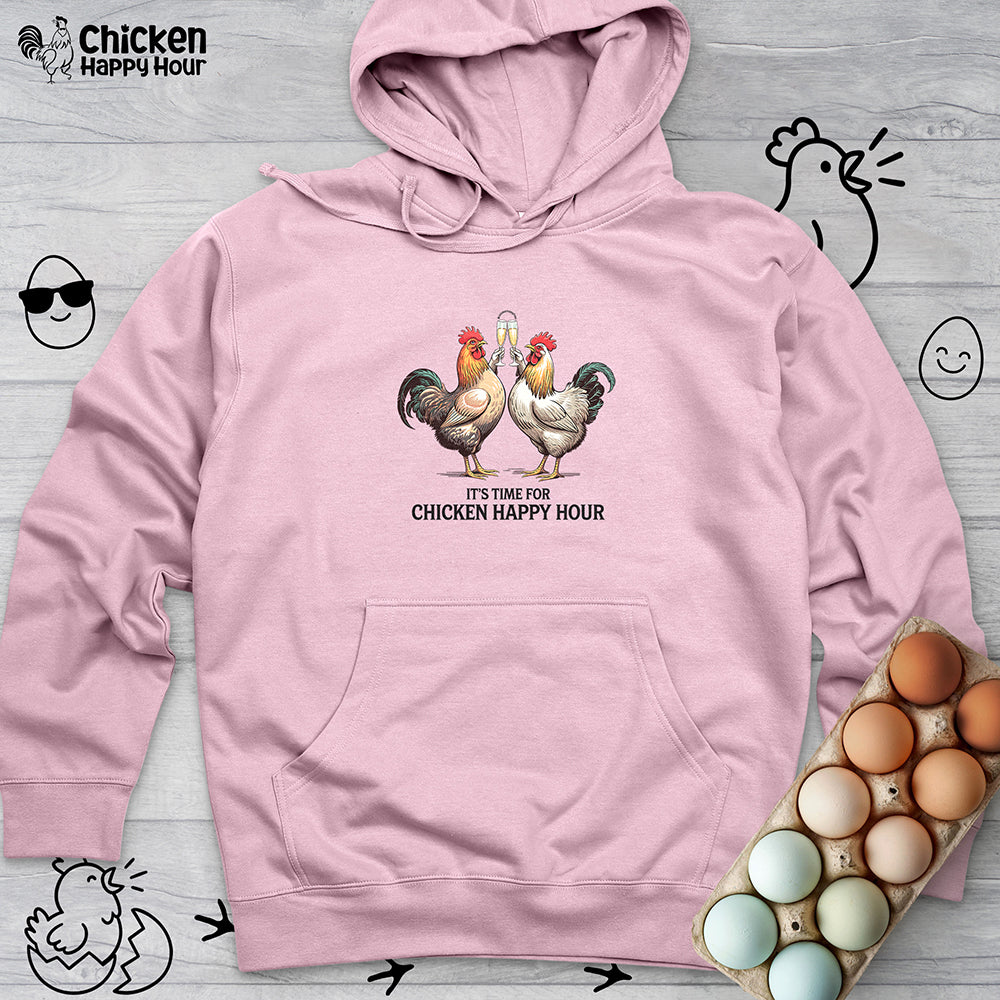 It’s Time For Chicken Happy Hour Hooded Sweatshirt