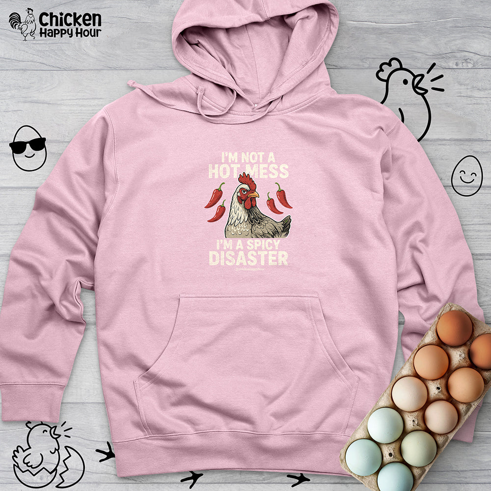 I’m Not a Hot Mess Hooded Sweatshirt