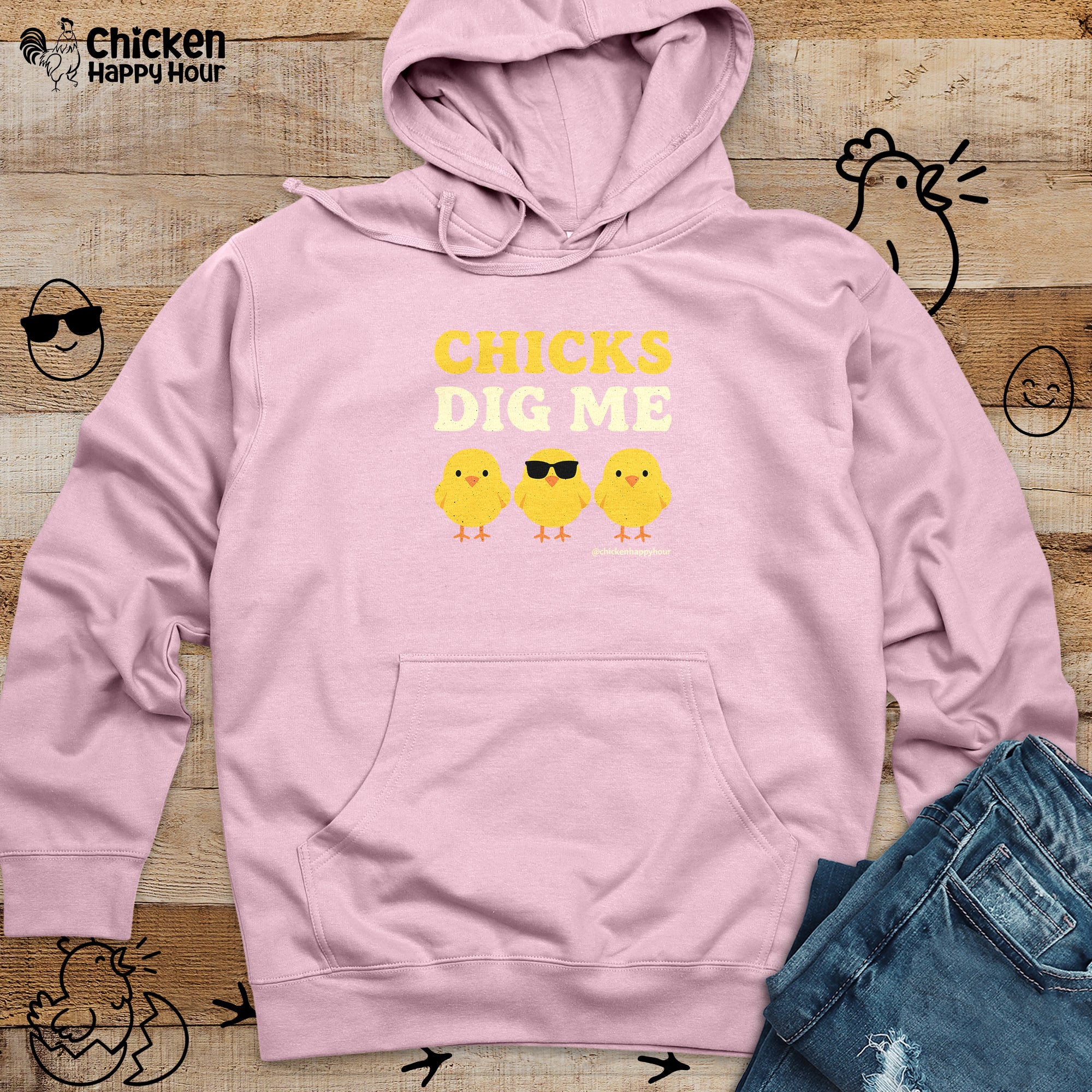 Chicks Dig Me Hooded Sweatshirt