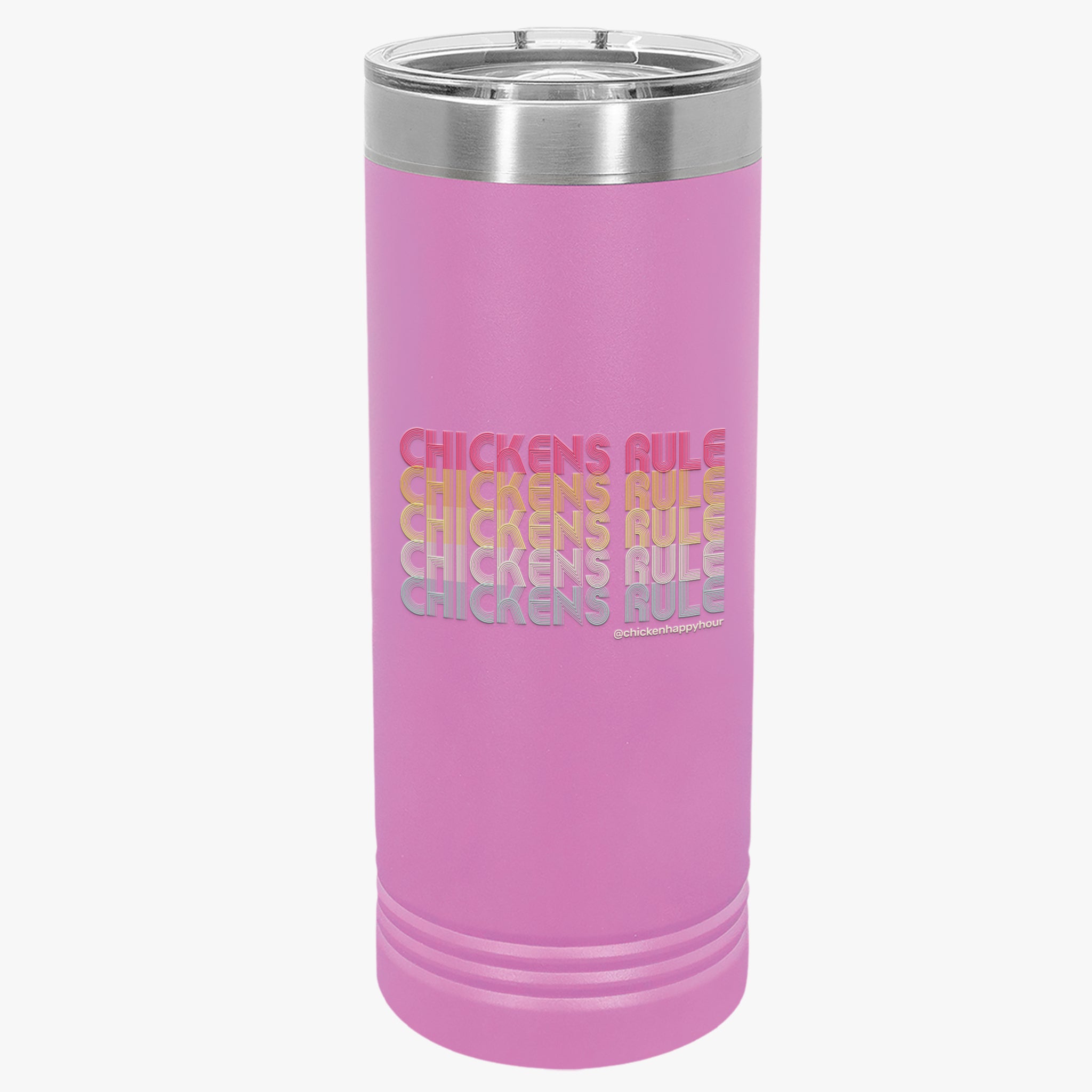Chickens Rule Tumbler