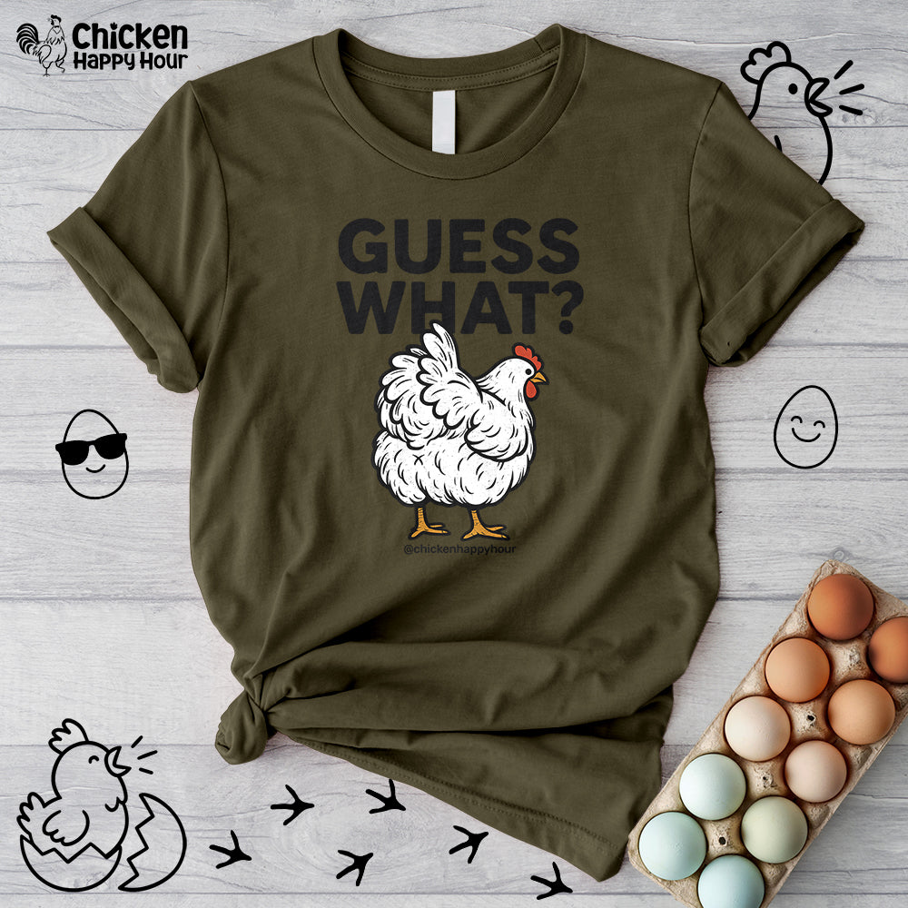 Guess What Unisex Tee