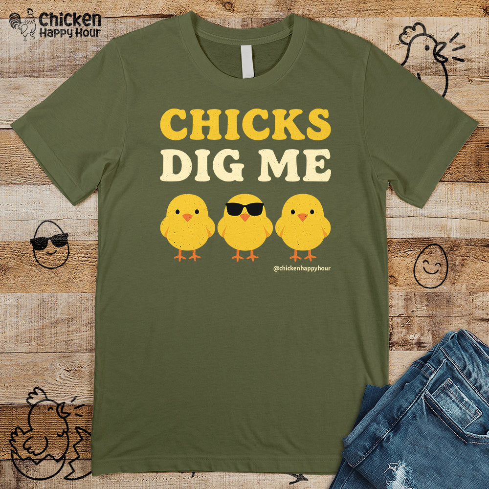 Chicks Dig Me Unisex Tee