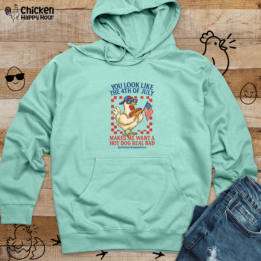 You look like the 4th of July Hooded Sweatshirt