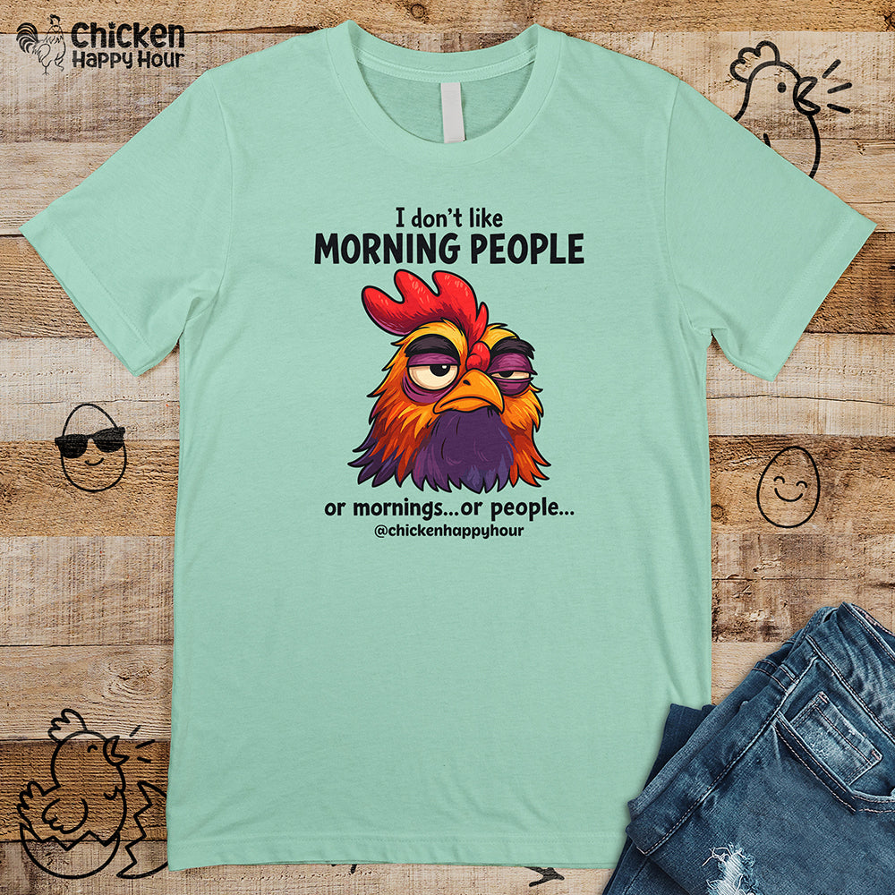I Don't Like Morning People Unisex Tee