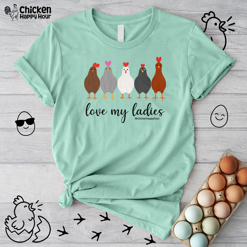 Love My Ladies Unisex Tee