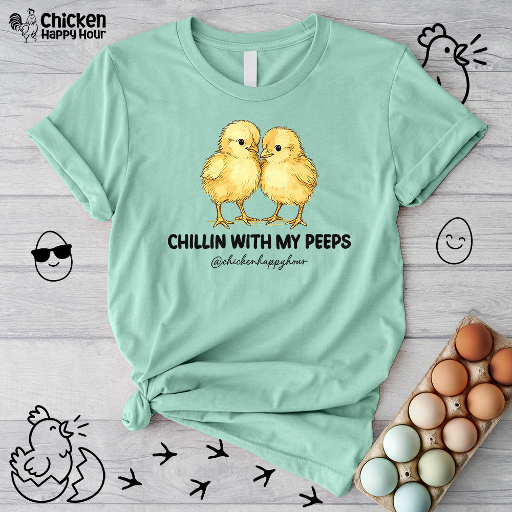 Chillin with my Peeps Unisex Tee