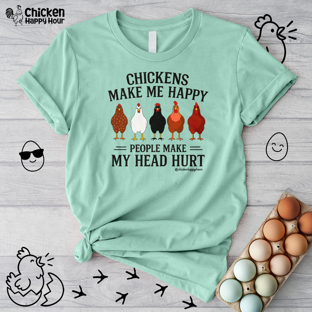Chickens Make ME Happy Unisex Tee