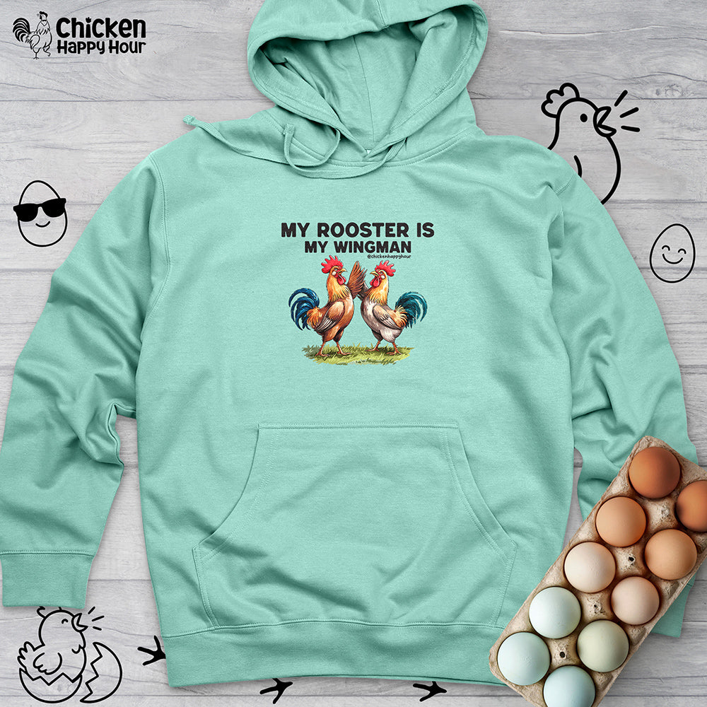My Rooster is My Wingman Hooded Sweatshirt