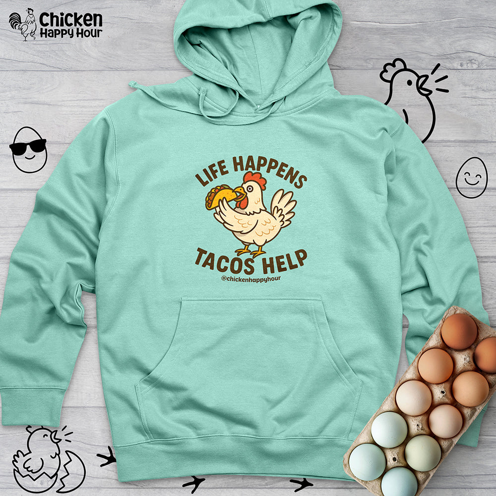Life Happens Tacos Help Hooded Sweatshirt