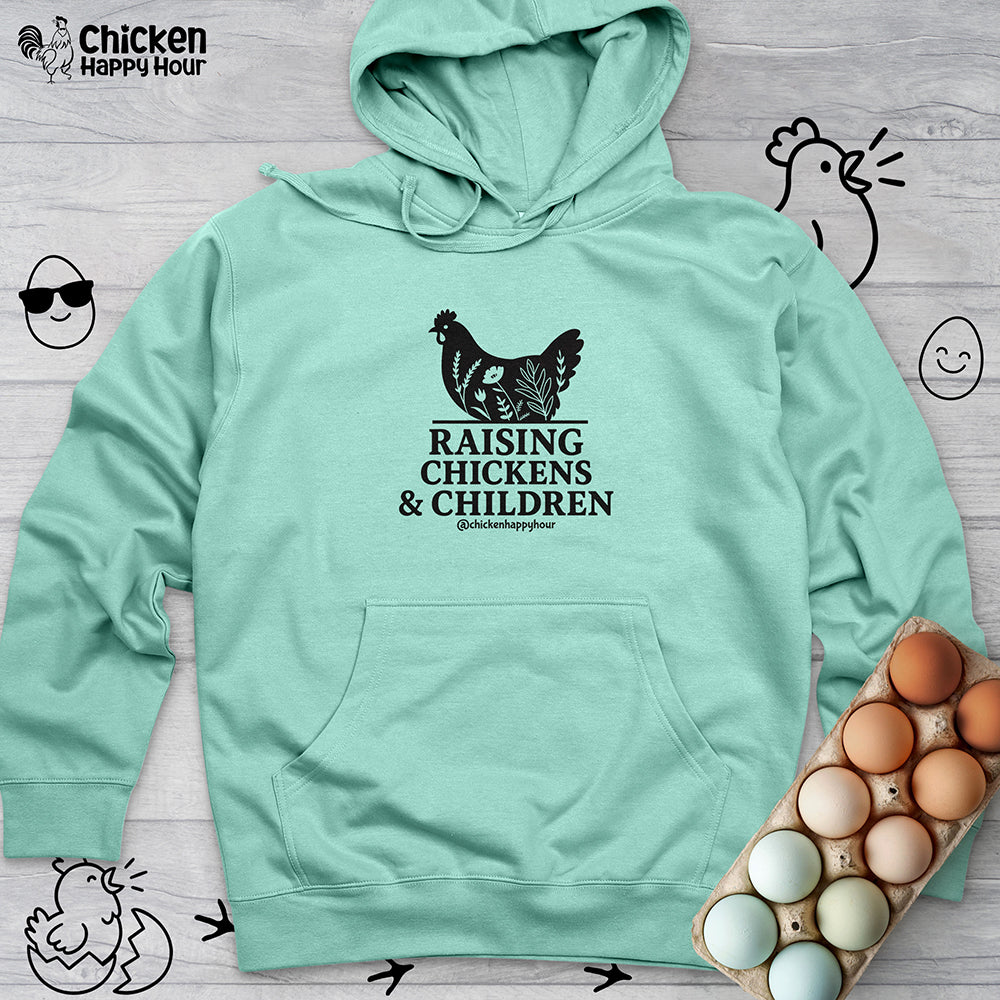 Raising Chickens & Children Hooded Sweatshirt