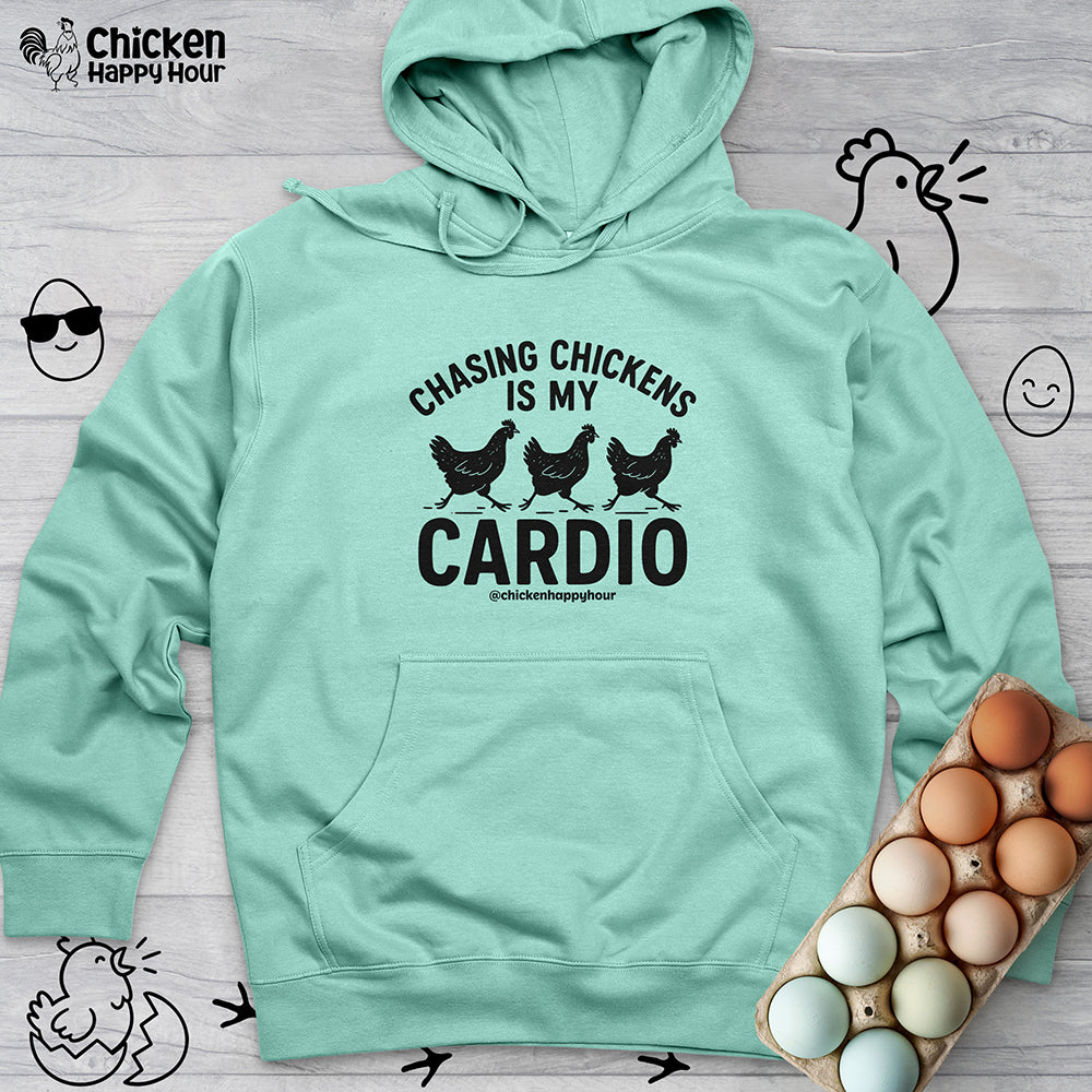 Chasing Chickens is My Cardio Hooded Sweatshirt