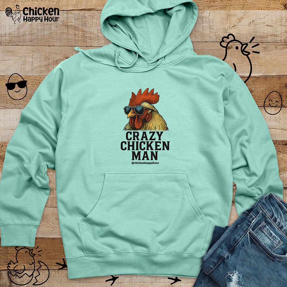 Crazy Chicken Man Hooded Sweatshirt