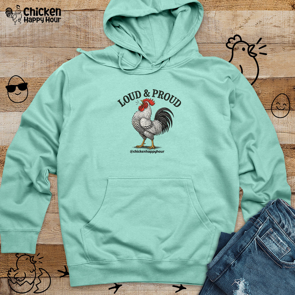 Loud & Proud Hooded Sweatshirt