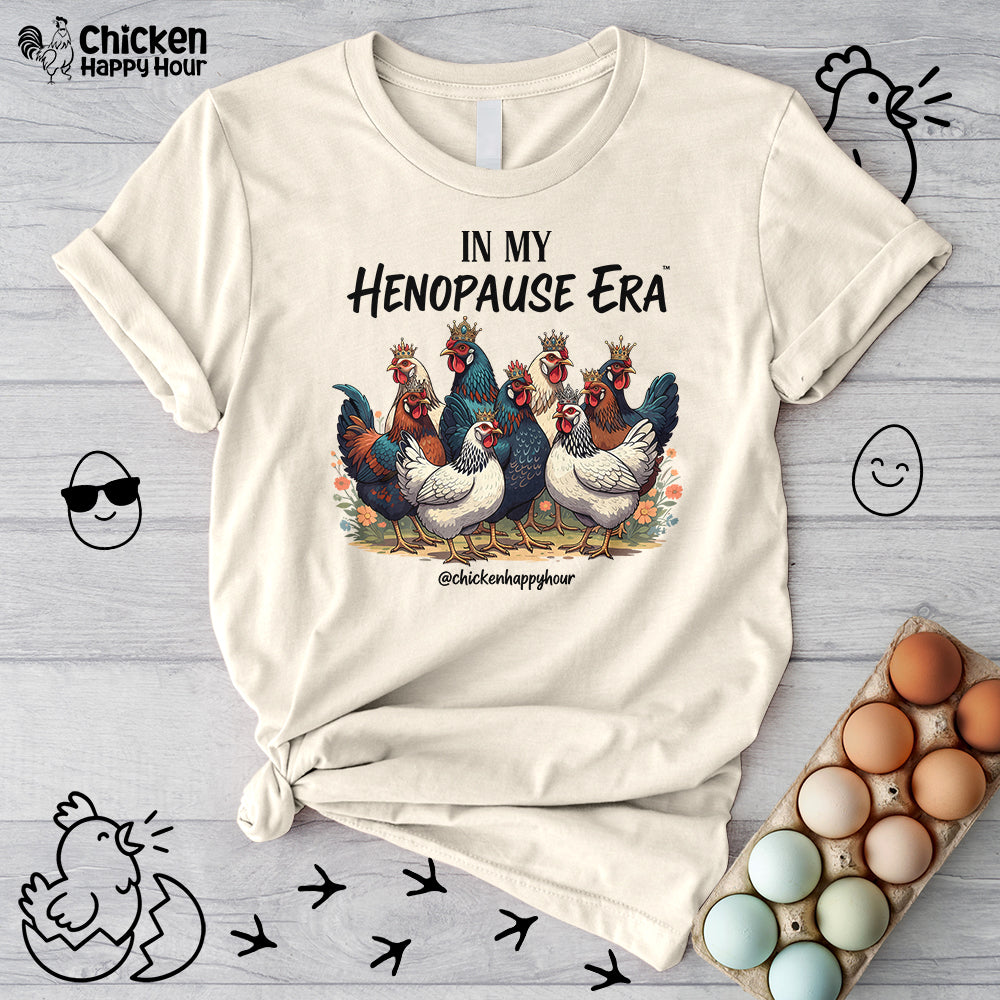 In my HENOPAUSEβ’ Era Unisex Tee